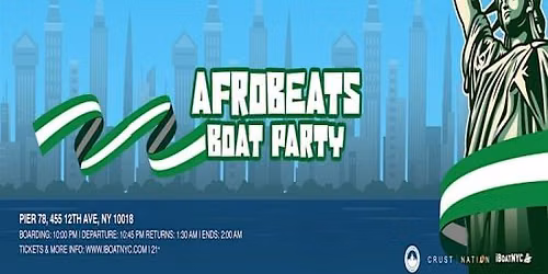 AFROWAVES: NIGERIA INDEPENDENCE | Afrobeats After Party Yacht Cruise