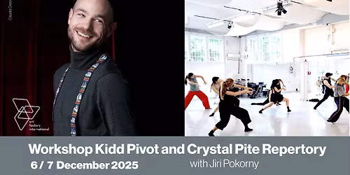 Workshop Kidd Pivot and Crystal Pite Repertory By Ji\u0159\u00ed Pokorny