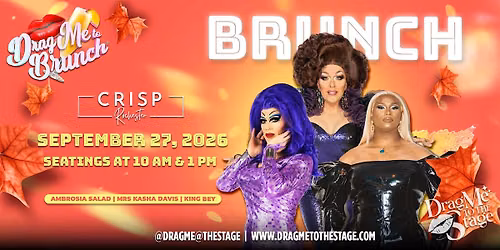 Drag Me To Brunch at CRISP Rochester - TWO Seatings: 10am and 1pm