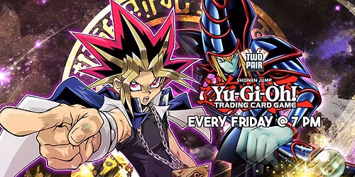 Yu-Gi-Oh! Friday Swiss Tournament 