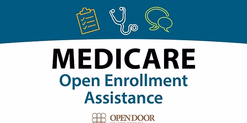 Medicare Open Enrollment Assistance