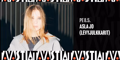 Asla Jo (levyjulkkarit) \/ Tavastia-klubi