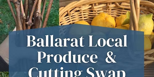 Ballarat Local Produce Swap July 2026