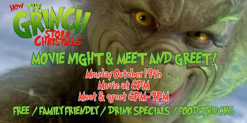 The Grinch Movie Night And Meet & greet
