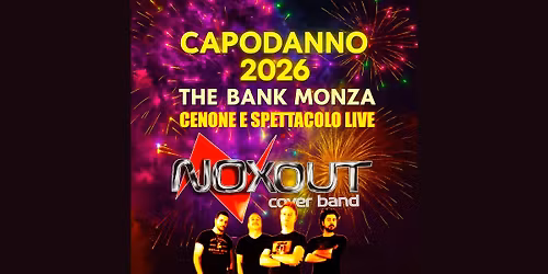 CAPODANNO 2026 \ud83c\udf7e The Bank Monza