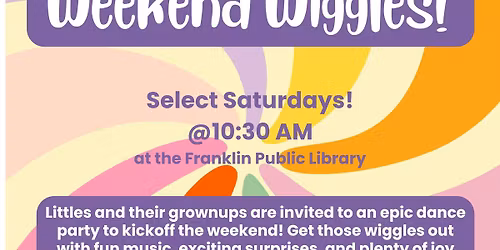 Weekend Wiggles