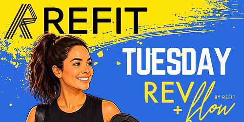 REV+FLOW by REFIT\u00ae - FREE Workout Strength\/Toning class {SEDGE GARDEN UNITED}