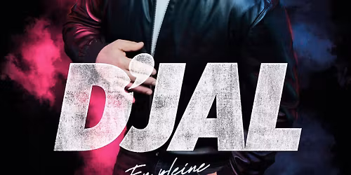 D'JAL \u2022 PASINO - LA GRANDE MOTTE \u2022 04 D\u00c9CEMBRE 2025