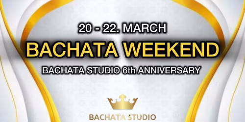 BACHATA WEEKEND (20-22.03.2026)