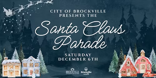City of Brockville presents the 2025 Santa Claus Parade