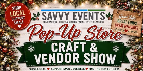 Savvy Events Pop Up Craft & Vendor Show