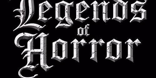 Legends of Horror