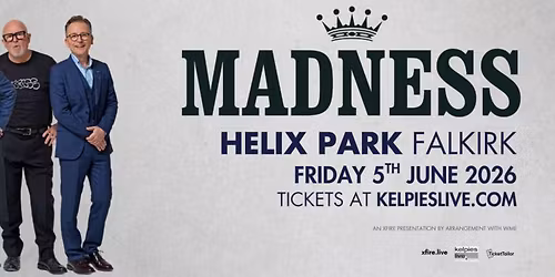 Madness - Falkirk