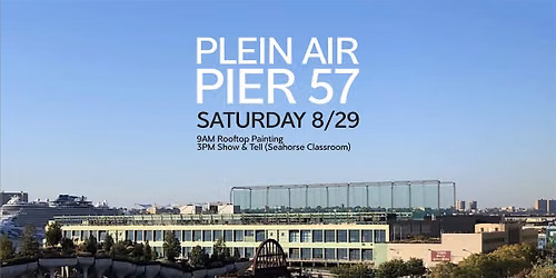 Plein Air Pier 57