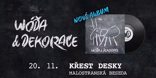 W\u00d3\u010eA & DEKORACE  - k\u0159est alba - Malostransk\u00e1 beseda
