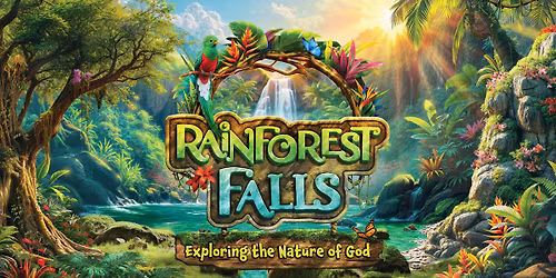 Rainforest Falls Vacation Bible School at Mount Zion