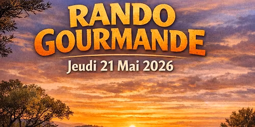 \ud83e\udd7e\ud83c\udf05Rando Gourmande des 4R \u2013 3\u1d49 \u00e9dition \ud83c\udf05\ud83e\udd7e