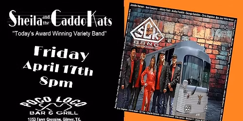 Poco Loco proudly presents Sheila and the Caddo Kats