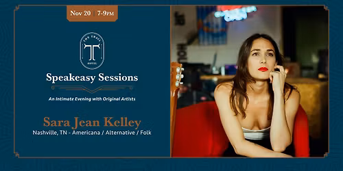 The Trail Hotel Speakeasy Sessions with Sara Jean Kelley