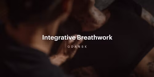 Integrative Breathwork \/Gda\u0144sk