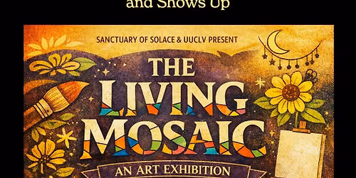 THE LIVING MOSAIC \u2013 A Local Artists Exhibition