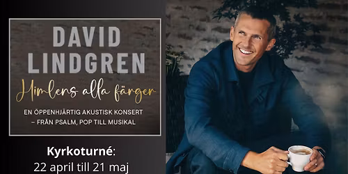 David Lindgren - kyrkoturn\u00e9 v\u00e5ren 2026