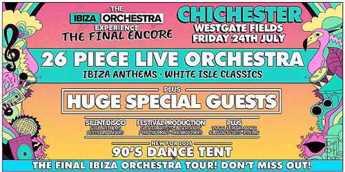 The Ibiza Orchestra Experience: The Final Encore - Chichester 2026