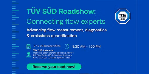 T\u00dcV S\u00dcD Roadshow: Connecting flow experts Jakarta Indonesia