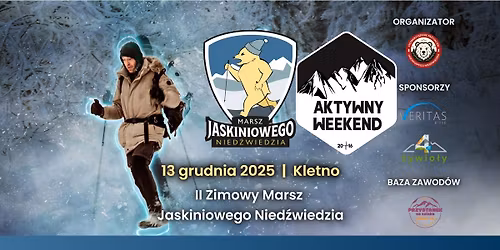 \ud83d\udc3e\u2744\ufe0f II Zimowy Marsz Jaskiniowego Nied\u017awiedzia \u26f0\ufe0f\ud83d\udc3b \u2013 Team Aktywny Weekend \ud83d\udcaa\ud83d\udd25