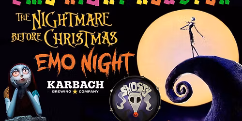 EMO NIGHT HOUSTON: THE NIGHTMARE BEFORE CHRISTMAS @ KARBACH