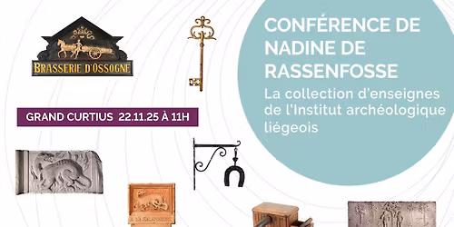 Conf\u00e9rence "La collection d\u2019enseignes de l\u2019Institut arch\u00e9ologique li\u00e9geois"