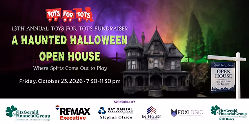 13th Annual Halloween Party and Toys for Tots Fundraiser: A Haunted Halloween Open House