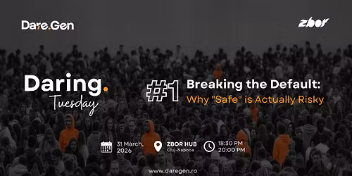Daring.Tuesday #1: Breaking the Default: Why "Safe" is Actually Risky