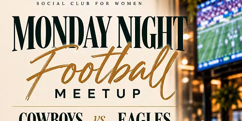 Game Day Meetup for Women: Monday Night Football