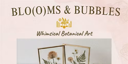 Blo(o)m's & Bubbles: A botanical art workshop