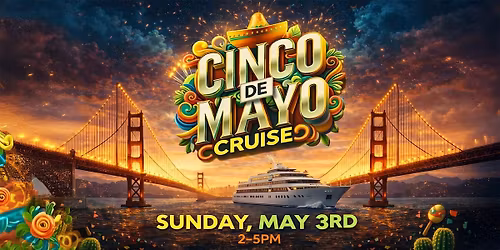 CINCO DE MAYO CRUISE FEAT CHUY GOMEZ