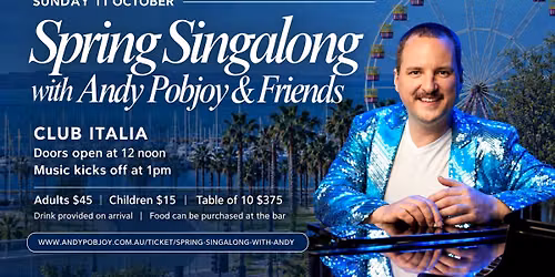 Spring Singalong with Andy Pobjoy and Friends @ Club Italia