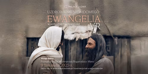 Uzdrowienie niewidomego - Ewangelia (VR) - Pozna\u0144, Parafia Naj\u015bwi\u0119tszej Bogarodzicy Maryi