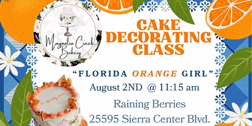\u201cFLORIDA GIRL ORANGE \u201c CAKE DECORATING CLASS 