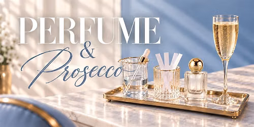 Perfume & Prosecco
