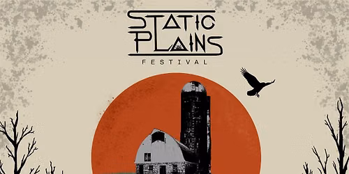 STATIC PLAINS Festival