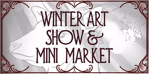 Winter Art Show & Mini Market