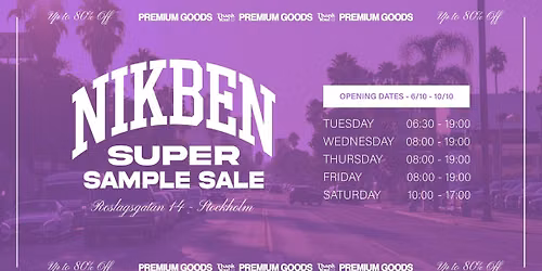 NIKBEN SUPER SAMPLE SALE [Stockholm]