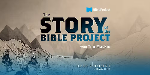 Rediscovering the Bible as Wisdom Literature: The Story of the BibleProject
