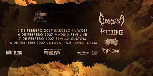 Obscura + Pestilence + Cryptic Shift + Thus + DVRK (Barcelona)