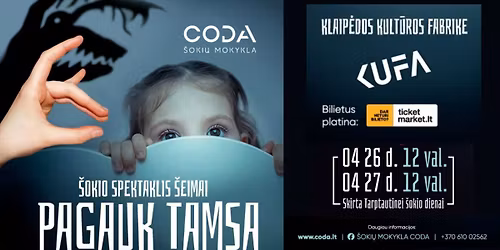 \u0160okio spektaklis visai \u0161eimai "PAGAUK TAMS\u0104"