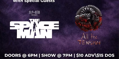 Venue: Sleeper Signal | The Hungry & Dangerous | All the Tension | Sleep Na