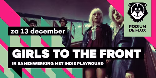 Girls to the front - Sanne Zeik, Ioana Iorgu, Death Sells en DJ Black Currant | ISM Indie Playground
