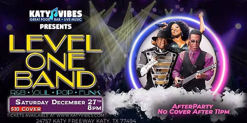 \ud83c\udfb6\ud83d\udd25 Level One Band Live at Katy Vibes! \ud83d\udd25\ud83c\udfb6