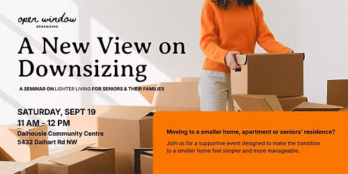 A New View on Downsizing: A Seminar on Lighter Living for Seniors